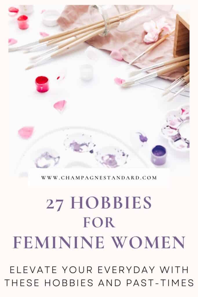 Hobbies for feminine women